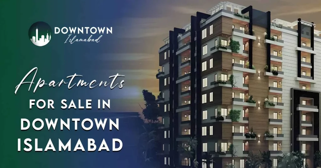 Apartments for Sale in Downtown Islamabad